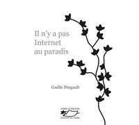 Il n'y a pas Internet au paradis