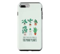 IL n'y A Pas Une TELLE Chose Que TROP DE Plantes Gardening Meme Coque pour iPhone 7 Plus/8 Plus