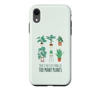 IL n'y A Pas Une TELLE Chose Que TROP DE Plantes Gardening Meme Coque pour iPhone XR
