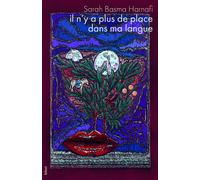 il n'y a plus de place dans ma langue