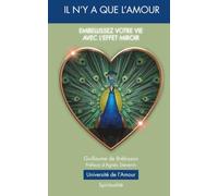 Il n'y a que l'Amour: Embellissez votre vie avec l'effet miroir