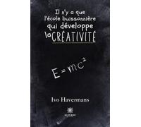 Il n'y a que l'école buissonnière qui développe la créativité
