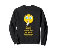 Il n'y a Rien de caché Qui ne Sera Pas Fait connu Sweatshirt