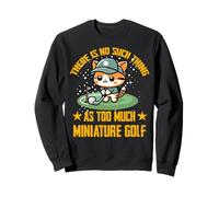 Il n'y a Rien de tel Que Beaucoup de Golf Miniature Sweatshirt