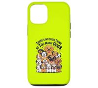 Il n'y a rien de tel que trop de chiens Coque pour iPhone 12/12 Pro
