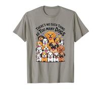 Il n'y a rien de tel que trop de chiens T-Shirt