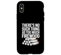 Il n'y a Rien de tel qu'un Camp où il y a trop de Bois de Chauffage Coque pour iPhone X/XS