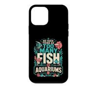 Il n'y a Rien de tel qu'un trop Grand Nombre de Poissons ou d'aquariums chez Moi Coque pour iPhone 12 Mini