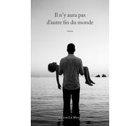 Il n'y aura pas d'autre fin du monde