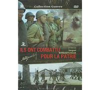 Il ont combattu pour la patrie