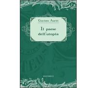 Il paese dell'utopia. La risposta alle cinque domande di Ezra Pound