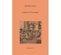 Il paese di Cuccagna: (Edizione integrale)