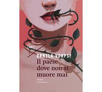 Il paese dove non si muore mai