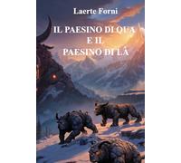 Il Paesino di Qua e il Paesino di Là