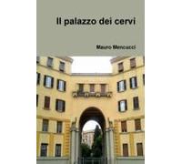 Il Palazzo Dei Cervi