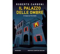 Il palazzo delle ombre. Un'indagine per Paul Cialdini