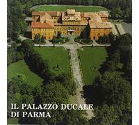 Il palazzo Ducale di Parma