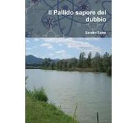 Il Pallido Sapore Del Dubbio