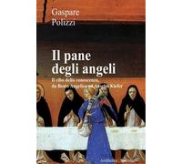 Il pane degli angeli Il cibo della conoscenza, da Beato Angelico ad Anselm Kiefer - Gaspare Polizzi - Aesthetica - ebook (ePub) - Livre