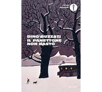 Il panettone non bastò. Scritti, racconti e fiabe natalizie