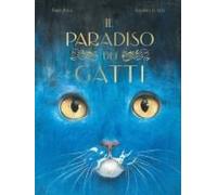 Il Paradiso Dei Gatti. Libri Per Piccoli