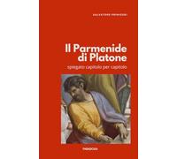 Il Parmenide di Platone: spiegato capitolo per capitolo