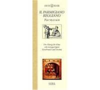 Il Parmigiano Reggiano Parmesan Bartonlini, Lucia (Auteur)