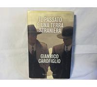 Il Passato E Una Terra Straniera