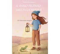 Il passo felpato della lucertola: Un racconto magico
