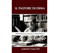 Il pastore di Erma: I primi Padri della Chiesa e la Chiesa primitiva