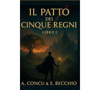 Il Patto dei Cinque Regni: L’Erede dell’Ombra: 1