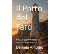 Il Patto del Faro: Nessun segreto resta nascosto per sempre.