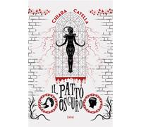 Il patto oscuro - Chiara Catella - Delrai Edizioni - ebook (ePub) - Livre