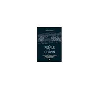 Il Pedale Di Chopin