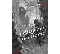 Il pellegrino del fiume