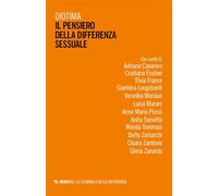 Il pensiero della differenza sessuale Con scritti di: Adriana Cavarero, Cristiana Fischer, Elvia Franco, Giannina Longobardi, Veronika Mariaux, Luisa Muraro, Anna Maria Piussi, Anita Sanvitto, Wanda T