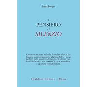 Il pensiero e il silenzio