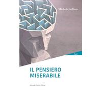 Il pensiero miserabile
