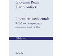 Il pensiero occidentale. Nuova ediz.. L' età contemporanea (Vol. 3)