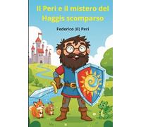 il Peri e il mistero del Haggis scomparso