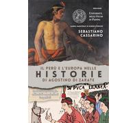 Il Perù e l’Europa nelle "Historie" di Agostino di Zarate: traduzione, strategie editoriali e proiezioni imperiali
