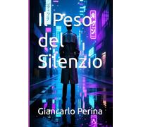 Il Peso del Silenzio