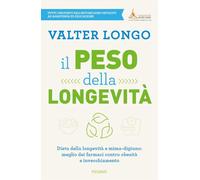 Il peso della longevità. Dieta della longevità e mima-digiuno: meglio dei farmaci contro obesità e invecchiamento