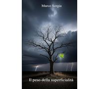 Il peso della superficialità