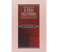 Il peso dell'ombra. L'etnocentrismo critico di Ernesto De Martino e il problema dell'autocoscienza culturale