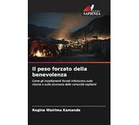 Il peso forzato della benevolenza