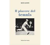 Il piacere del tennis