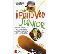 Il Piatto Veg Junior. La Nuova Dieta Vegetariana In Età Pediatrica (1-18 Anni)