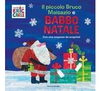 Il Piccolo Bruco Maisazio E Babbo Natale