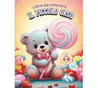 Il Piccolo Orso: Libro da colorare